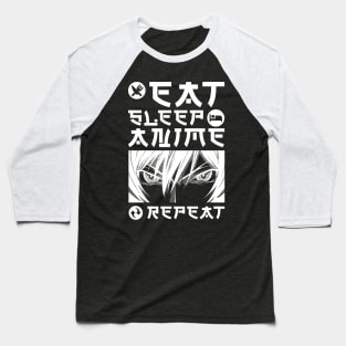 EAT SLEEP ANIME REPEAT Baseball T-Shirt